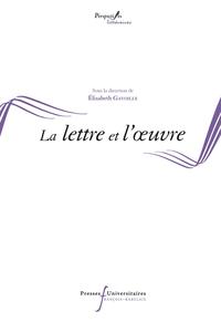 La lettre et l'oeuvre