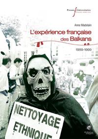 L'expérience française des Balkans