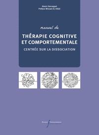 MANUEL DE THERAPIE COGNITIVE ET COMPORTEMENTALE CENTREE SUR LA DISSOCIATION (TCC-CD) - RECHERCHES EM