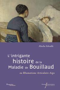 L'intrigante histoire de la maladie de Bouillaud
