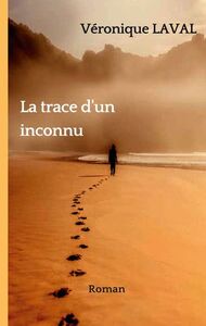 LA TRACE D'UN INCONNU