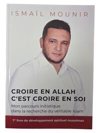 CROIRE EN ALLAH C'EST CROIRE E