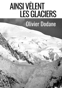 Ainsi vêlent les glaciers