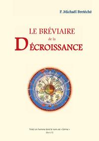 LE BREVIAIRE DE LA DECROISSANCE