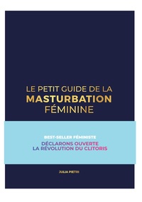 Le petit guide de la masturbation féminine  tome 1