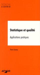 STATISTIQUE ET QUALITE. APPLICATIONS PRATIQUES