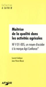 MAITRISE DE LA QUALITE DANS LES ACTIVITES AGRICOLES
