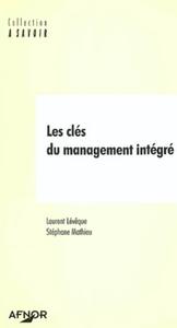 LES CLES DU MANAGEMENT INTEGRE