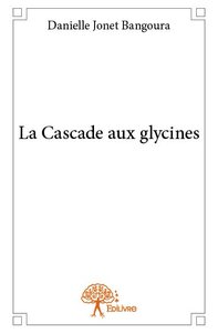 La cascade aux glycines