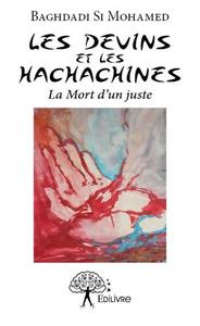 Les devins et les hachachines