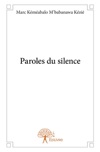 Paroles du silence