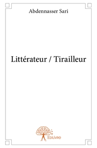 Littérateur / Tirailleur