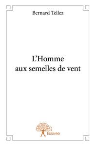 L'Homme aux semelles de vent