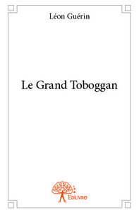 Le grand toboggan