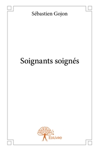 Soignants soignés