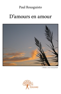 D'amours en amour