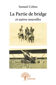 La Partie de bridge et autres nouvelles