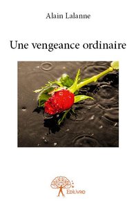 Une vengeance ordinaire