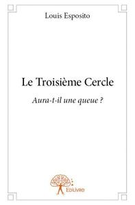 Le troisième cercle