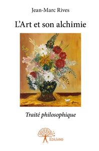 L'Art et son alchimie