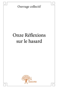 Onze Réflexions sur le hasard