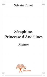 Séraphine, princesse d’andelines