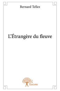 L'Étrangère du fleuve