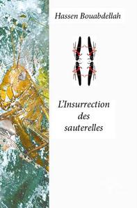 L’insurrection des sauterelles