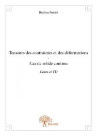 Tenseurs des contraintes et des déformations - cas de solide continu