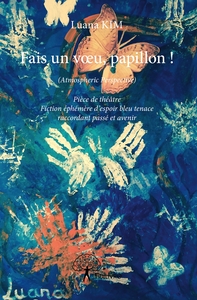 Fais un voeu, papillon !