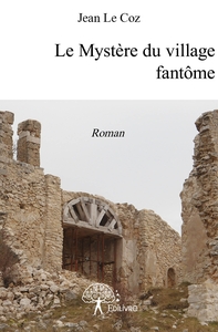 Le Mystère du village fantôme