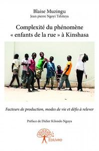 Complexité du phénomène « enfants de la rue » à kinshasa