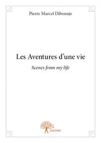 Les aventures d'une vie