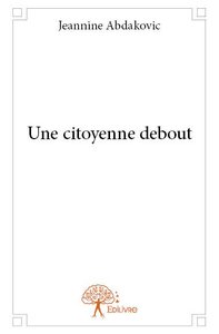 Une citoyenne debout