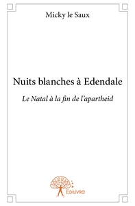 Nuits blanches à Edendale