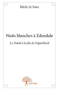 Nuits blanches à edendale