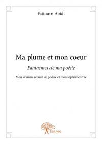 Ma plume et mon coeur