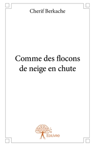 Comme des flocons de neige en chute