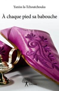 à chaque pied sa babouche