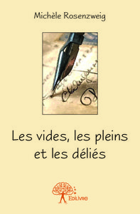 Les vides, les pleins et les déliés