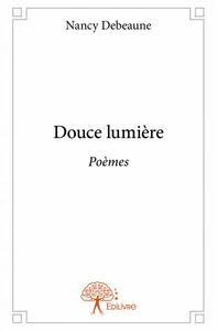 Douce lumière