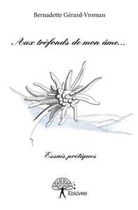 Aux tréfonds de mon âme...