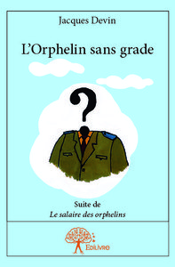 L'orphelin sans grade