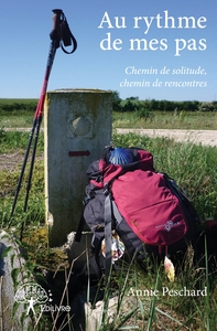 Au rythme de mes pas - Chemin de solitude, chemin de rencontres