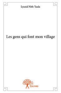 Les gens qui font mon village