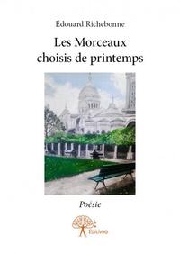 Les morceaux choisis de printemps