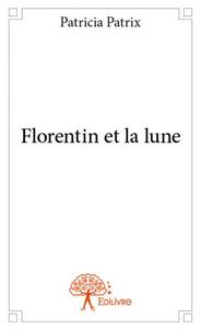 Florentin et la lune