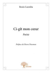 Ci gît mon cœur