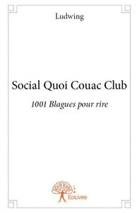 Social quoi couac club