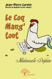 Le coq Mang'Tout